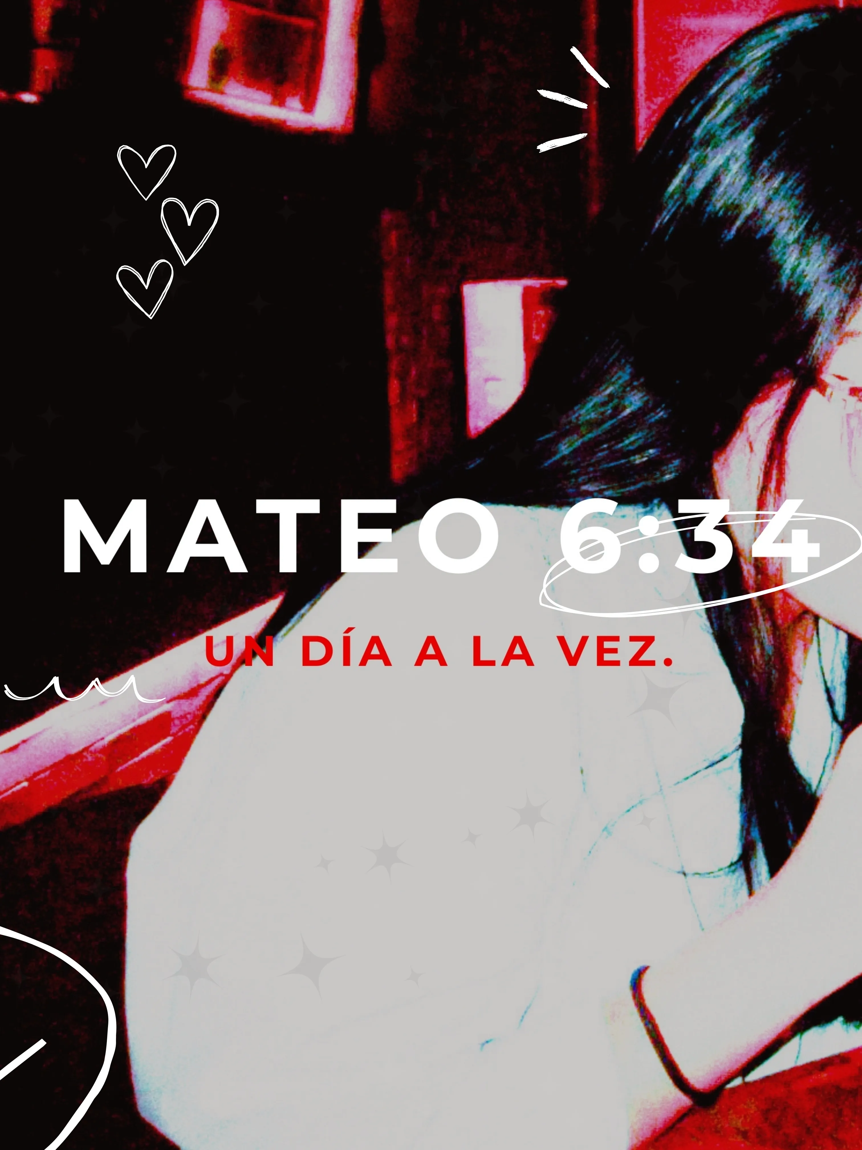 Mateo 6:34: Un Día A La Vez